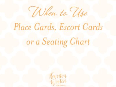 Escort Cards, Place Cards and Seating Charts. What's the Difference?