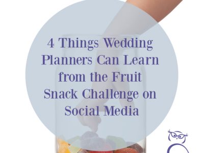4 Things Wedding Planners Can Learn from the Fruit Snack Challenge